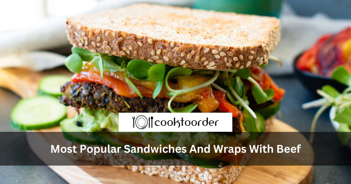 Most Popular Sandwiches And Wraps With Beef