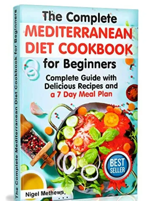 The 6 Best Mediterranean Diet Cookbooks